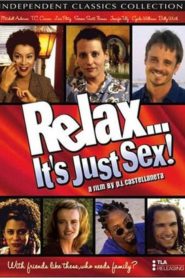 Relax… It’s Just Sex
