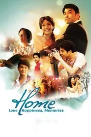 Home: Love, Happiness, Memories