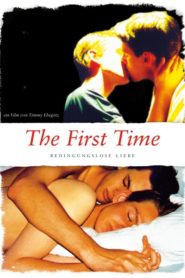 The First Time – Bedingungslose Liebe