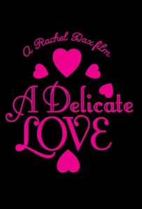A Delicate Love