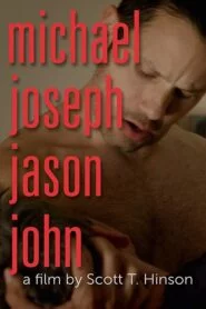 Michael Joseph Jason John