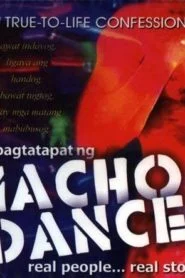 True to Life Confessions: Ang Pagtatapat Ng Macho Dancer