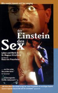 The Einstein of Sex: Life and Work of Dr. M. Hirschfeld