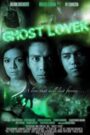 Ghost Lover: A Love That Will Last Forever