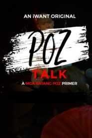 POZ Talk: A Mga Batang POZ Primer