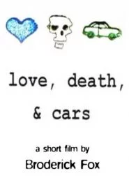 Love, Death & Cars