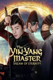 The Yin Yang Master: Dream of Eternity