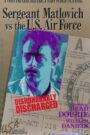 Sergeant Matlovich vs. the U.S. Air Force