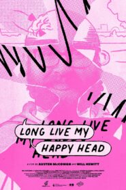 Long Live My Happy Head