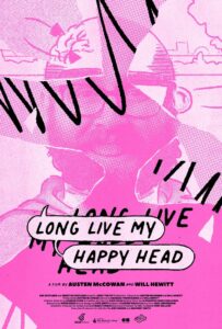 Long Live My Happy Head