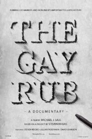 The Gay Rub: A Documentary