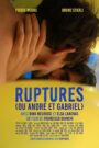 Ruptures (or André and Gabriel)