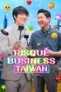 Risqué Business: Taiwan
