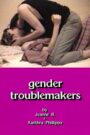 Gendertroublemakers